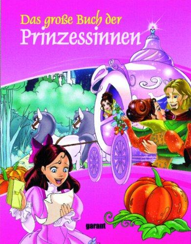 Das große Buch der Prinzessinen