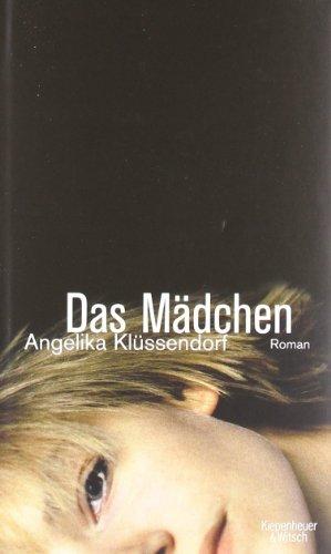 Das Mädchen: Roman