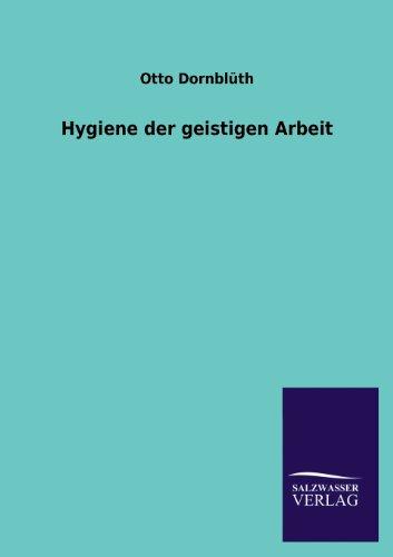 Hygiene der geistigen Arbeit