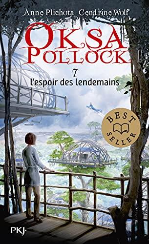 Oksa Pollock. Vol. 7. L'espoir des lendemains