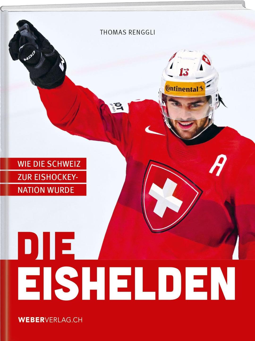 Die Eishelden: Wie die Schweiz zur Eishockey-Nation wurde