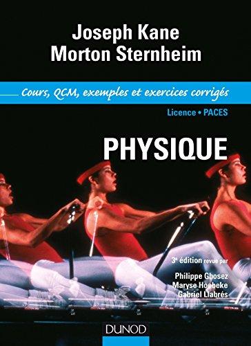 Physique : cours, QCM, exemples et exercices corrigés : licence, PACES