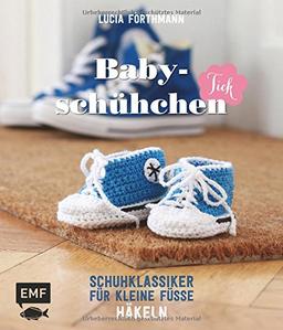 Babyschühchen-Tick: Schuhklassiker für kleine Füße häkeln