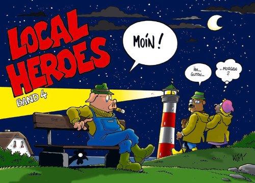 Local Heroes. Moin!: BD 4