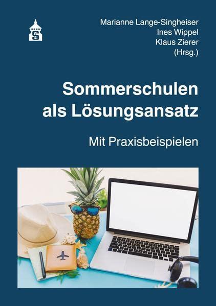 Sommerschulen als Lösungsansatz: Mit Praxisbeispielen