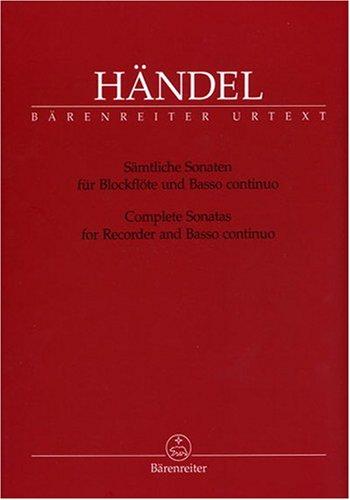 Sämtliche Sonaten für Blockflöte und Basso continuo. Complete Sonatas for Recorder and Basso continuo