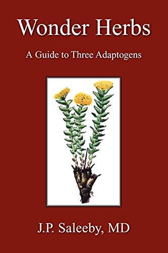 Wonder Herbs: A Guide to Three Adaptogens