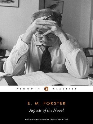 Aspects of the Novel (Penguin Classics)