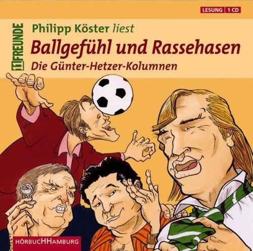 Ballgefühl und Rassehasen. CD