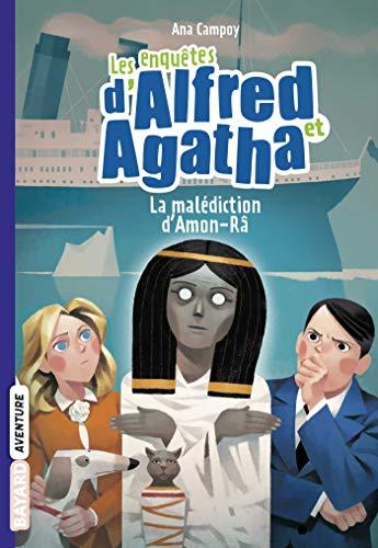 Les enquêtes d'Alfred et Agatha. Vol. 7. La malédiction d'Amon-Râ