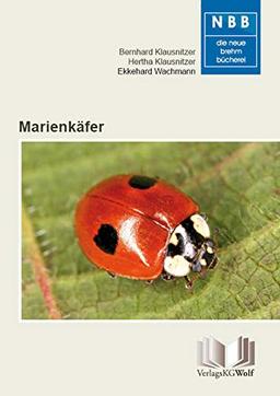 Marienkäfer: Coccinellidae (Die Neue Brehm-Bücherei)