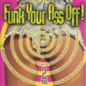 Funk Your Ass Off Vol 2