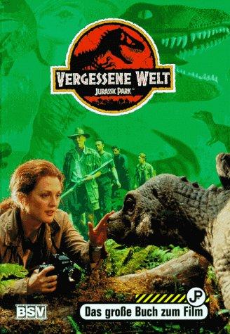 Vergessene Welt. Das große Buch zum Film