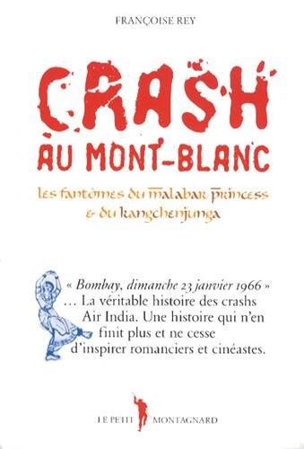 Crash au mont-blanc : les fantômes du malabar princess