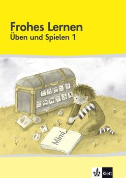 Frohes Lernen - Fibel für Bayern. Neubearbeitung: Üben und Spielen 1