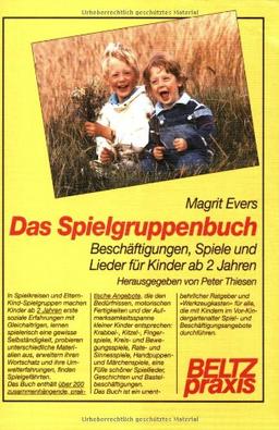 Das Spielgruppenbuch (Beltz Praxis)