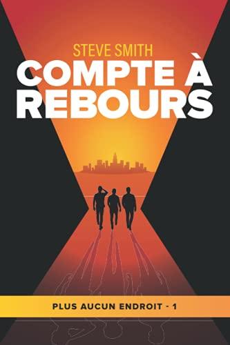 Compte à Rebours: Plus Aucun Endroit