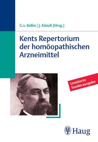 Kents Repertorium der homöopathischen Arzneimittel. Taschenausgabe: Kents Repertorium der homöopathischen Arzneimittel. Sonderausgabe