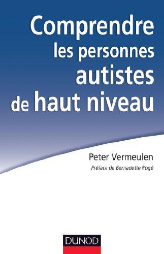 Comprendre les personnes autistes de haut niveau