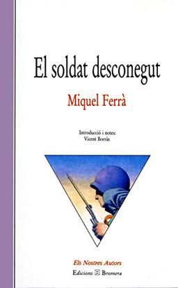 El soldat desconegut (Els Nostres Autors, Band 20)