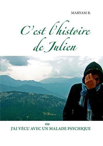 C'est l'histoire de Julien