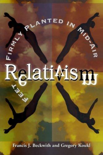 Relativism: Feet Firmly Planted in Mid-Air