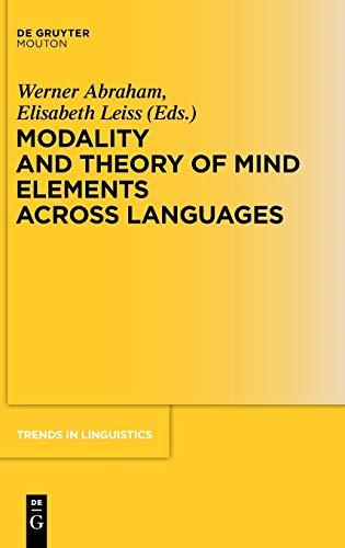 Modality and Theory of Mind Elements across Languages (Trends in Linguistics. Studies and Monographs [Tilsm])