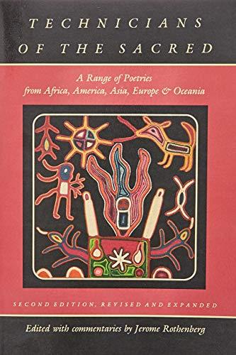 Technicians of the Sacred: A Range of Poetries from Africa, America, Asia, Europe and Oceania