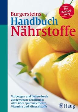 Burgersteins Handbuch Nährstoffe