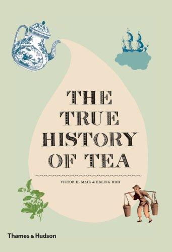 The True History of Tea