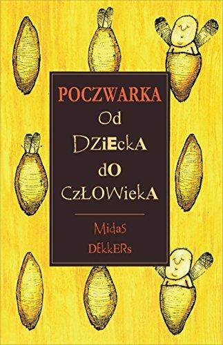 Poczwarka: Od dziecka do człowieka (SERIA Z WAGĄ)