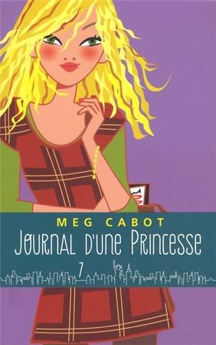 Journal d'une princesse. Vol. 7