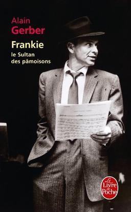 Frankie, le sultan des pâmoisons