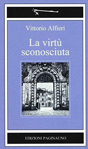 La virtù sconosciuta