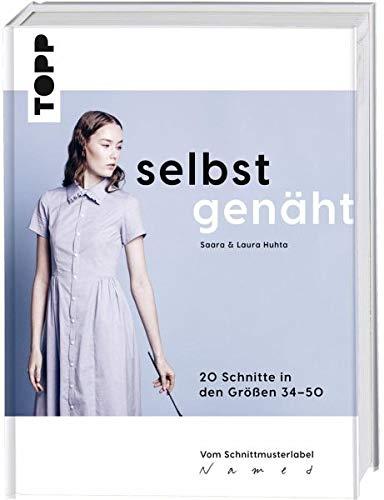 Selbst genäht: 20 Schnitte in den Größen 34 - 50. Das erste Buch vom Schnittmusterlabel NAMED. Mit 6 Schnittmusterbogen