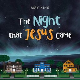 The Night That Jesus Came