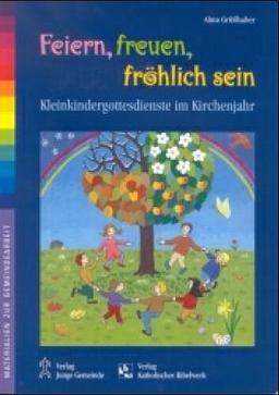 Feiern, freuen, fröhlich sein