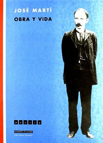 José Martí : obra y vida (Poesía: revista ilustrada de información poética, Band 42)