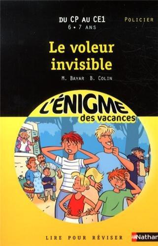 Le voleur invisible : du CP au CE1, 6-7 ans