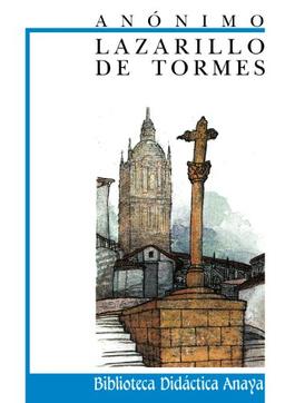 Lazarillo de Tormes (Literatura - Biblioteca Didáctica Anaya)