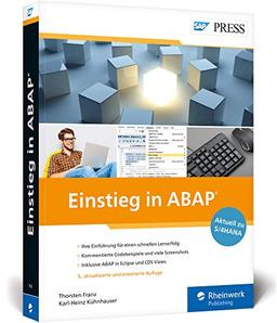 Einstieg in ABAP: Die Einführung für ABAP-Einsteiger – Topaktuell zu SAP S/4HANA (SAP PRESS)