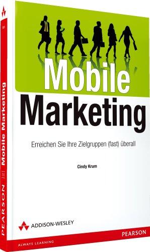 Mobile Marketing: Erreichen Sie Ihre Zielgruppen (fast) überall (Bizztec)