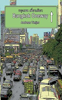 Bangkok Oneway: DE