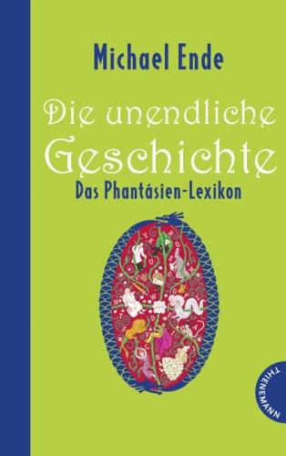 Die unendliche Geschichte - Das Phantásien-Lexikon