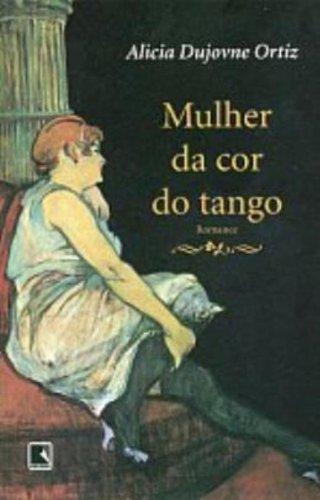 Mulher Da Cor Do Tango (Em Portuguese do Brasil)