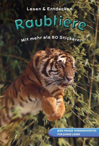 Lesen und Entdecken : Raubtiere: Jede Menge Wissenswertes für junge Leser