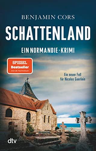 Schattenland: Ein Normandie-Krimi (Nicolas Guerlain ermittelt, Band 6)