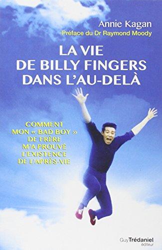 La vie de Billy Fingers dans l'au-delà : comment mon bad boy de frère m'a prouvé l'existence de l'après-vie