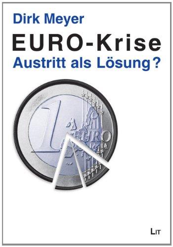 EURO-Krise: Austritt als Lösung?