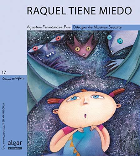 Raquel tiene miedo (Letra Mágica, Band 17)